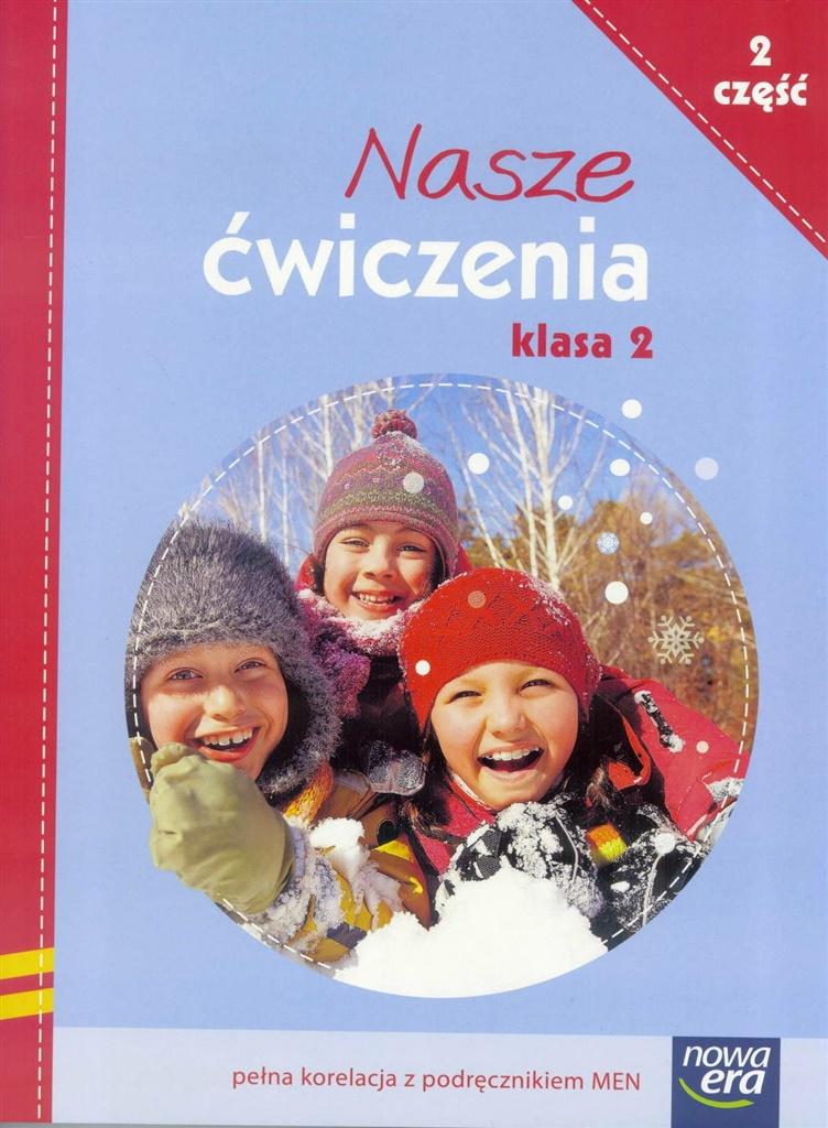 Nasze ćwiczenia Klasa 2 Odpowiedzi Nasze ćwiczenia Kl.2/2 ćw. NE 2016 - Podręczniki • Naukowa.pl