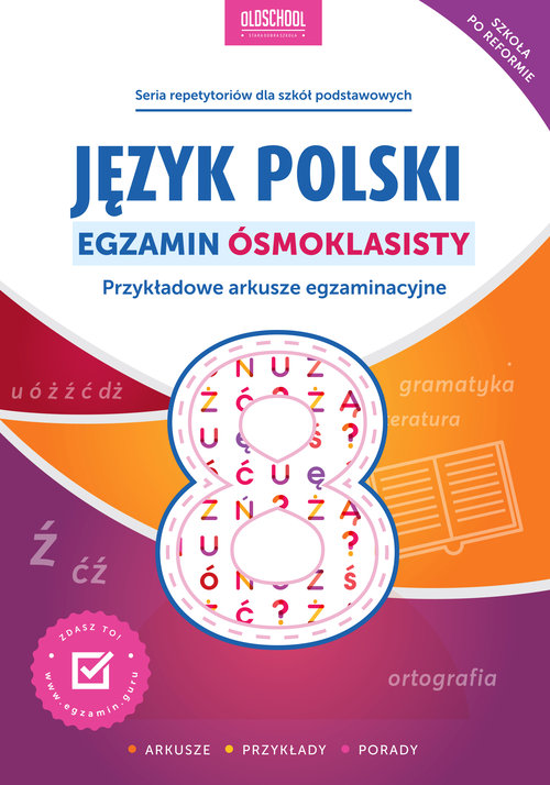 Język polski Egzamin ósmoklasisty. Przykładowe arkusze ...