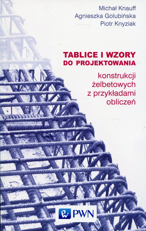 Tablice I Wzory Do Projektowania Konstrukcji żelbetowych Z