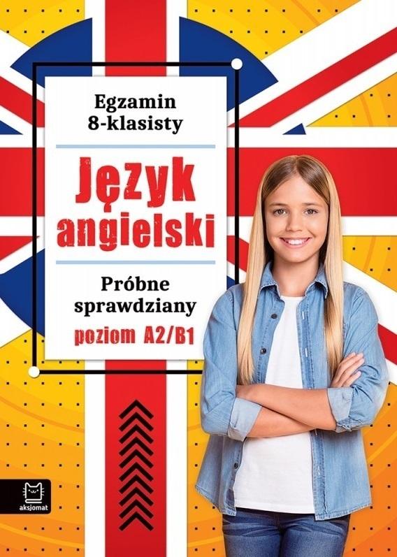Probne Egzaminy 8 Klasisty 2021 Próbne sprawdziany. Egzamin 8-klasisty 2021 wydanie 1 - Książki