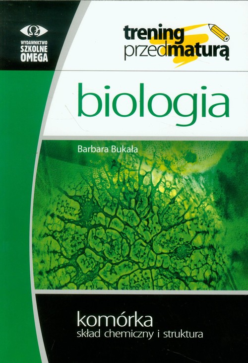 Biologia Komórka skład chemiczny i struktura 2020 wydanie 2 ...