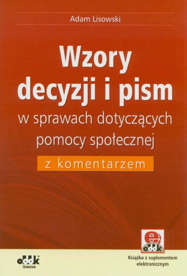 Ustawa O Postępowaniu W Sprawach Dotyczących Pomocy Publicznej Wzory decyzji i pism w sprawach dotyczących pomocy społecznej z