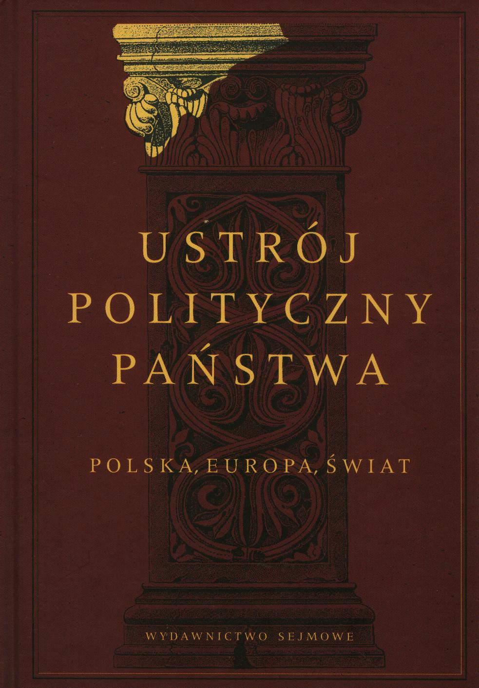 Jaki Był Pierwotny Ustrój Polityczny Aten Ustrój polityczny państwa. Polska, Europa, Świat 2014 - Książki