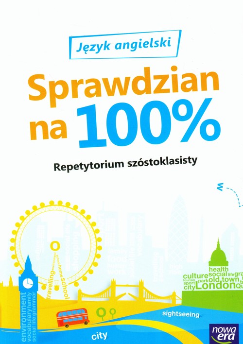 Www Nowaera Pl Angielski Strefa Ucznia Jezyk Angielski Html Język angielski Sprawdzian na 100% Repetytorium szóstoklasisty. Szkoła