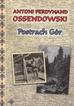 Antoni Ferdynand Ossendowski - Postrach Gór
