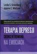 Leslie S. Greenberg, Jeanne C. Watson - Terapia depresji skoncentrowana na emocjach