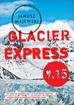 Janusz Majewski - Glacier Express 9.15