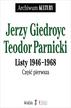 Jerzy Giedroyc, Teodor Parnicki - Listy 1946-1968. Część 1-2