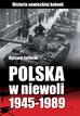 Ryszard Terlecki - Polska w niewoli 1945-1989