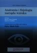 Lens Al, Coyne Nemeth Sheila, Ledford Janice K. - Anatomia i fizjologia narządu wzroku 