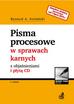 Stefański Ryszard A. - Pisma procesowe w sprawach karnych z objaśnieniami i płytą CD - po nowelizacji z 1 lipca 2015 r.