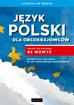 Stanisław Mędak - Język polski dla obcokrajowców. Polski od poz. B1