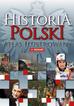 Opracowanie zbiorowe - Historia Polski atlas ilustrowany. Stulecie niepodległości 1918-2018 (wydanie jubileuszowe)