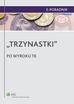 Paulina Zawadzka-Filipczyk, Małgorzata Skibińska - 'Trzynastki' - po wyroku TK