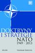Stanisław Zarychta - Doktryny i strategie NATO 1949-2013