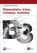 Zabrodin Władimir - Eisenstein: kino, władza, kobiety 