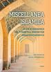 Miscellanea Islamica. Islam w badaniach I praktyce kontaktów międzykulturowych 