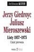 Giedroyc Jerzy, Mieroszewski Juliusz - Listy 1957-1975 Część 1-3. Pakiet 