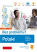 Polski Bez problemu! Mobilny kurs językowy (poziom zaawansowany B2-C1). Mobilny kurs językowy (poziom zaawansowany B2-C1) 