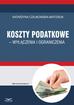 Katarzyna Czajkowska-Matosiuk - Koszty podatkowe – wyłączenia i ograniczenia