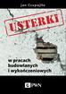 Czupajłło Jan - Usterki w pracach budowlanych i wykończeniowych 