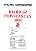 Ryszard Lewandowski - Diariusz powstańczy 1944