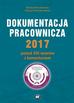 Mroczkowska Renata, Potocka-Szmoń Patrycja - Dokumentacja pracownicza 2017. ponad 300 wzorów z komentarzem 