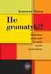 Katarzyna Malesa - Ile gramatyki? Wybieramy podręcznik do nauki języka niemieckiego
