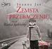 Jax Joanna - Zemsta i przebaczenie T.3 Rzeka tęsknoty audiobook