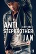 Tijan - Anti-stepbrother