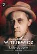Witkiewicz Stanisław Ignacy - Listy do żony 1928-1931 Tom 2 