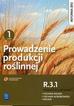 Katarzyna Kucińska, Arkadiusz Artyszak - Prowadzenie produkcji roślinnej cz.1 R.3.1 WSiP