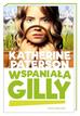 Paterson Katherine - Wspaniała Gilly 