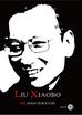 Liu Xiaobo - Nie mam wrogów 