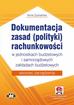 Dokumentacja zasad (polityki) rachunkowości w jednostkach budżetowych i samorządowych zakładach budżetowych – wzorzec zarządzenia (z suplementem elektronicznym)