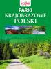 Opracowanie zbiorowe - Parki krajobrazowe Polski