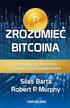 Murphy Robert P., Barta Silas - Zrozumieć Bitcoina. Techniczny i ekonomiczny przewodnik po kryptowalutach 