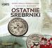 Tadeusz Biedzki - Ostatnie srebrniki audiobook