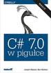 Joseph Albahari, Ben Albahari - C# 7.0 w pigułce