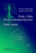 Morawski T., Zborowska J. - Pola i fale elektromagnetyczne. Zbiór zadań