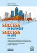 Patoka Zofia M., Fandrejewska Alicja - Success in Business, Success in Life