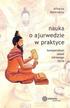 Acharya Balkrishna - Nauka o ajurwedzie w praktyce