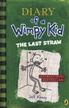 Kinney Jeff - Diary of a Wimpy Kid Last Straw 