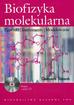 Ślusarek Genowefa - Biofizyka molekularna. Zjawiska, instrumenty, modelowanie. Książka z płytą CD 
