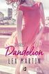 Lex Martin - Dearest T.2 Dandelion