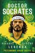 Downie Andrew - Doktor Socrates. Piłkarz, filozof, legenda