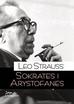 Leo Strauss - Sokrates i Arystofanes