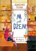 Agnieszka Tyszka - M jak dżeM