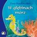 Ewa Stadtmller - Zwierzaki-dzieciaki - W głębinach mórz - Skrzat