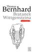 Thomas Bernhard - Bratanek Wittgensteina. Przyjaźń